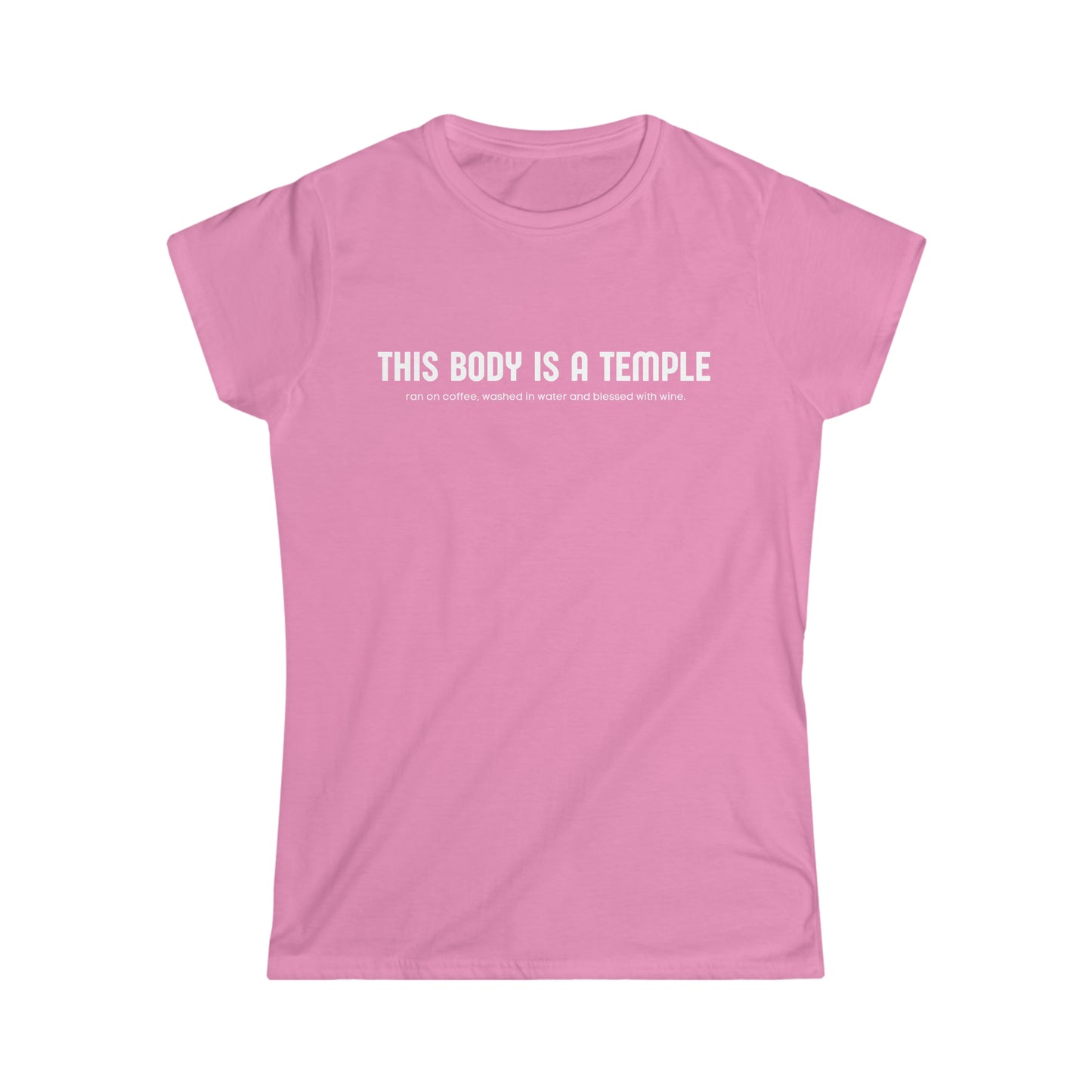 This Body Is a Temple Women's Softstyle Tee