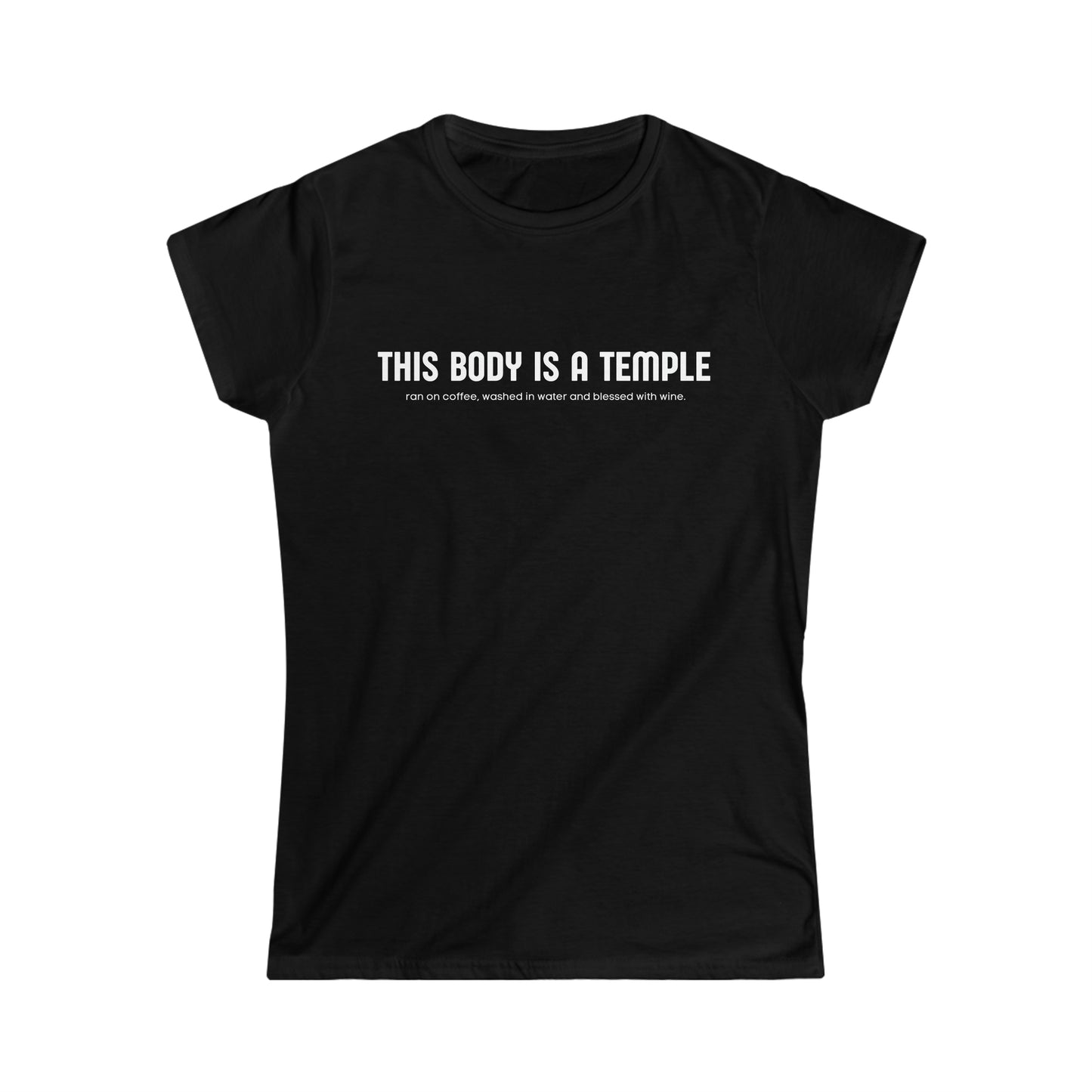 This Body Is a Temple Women's Softstyle Tee