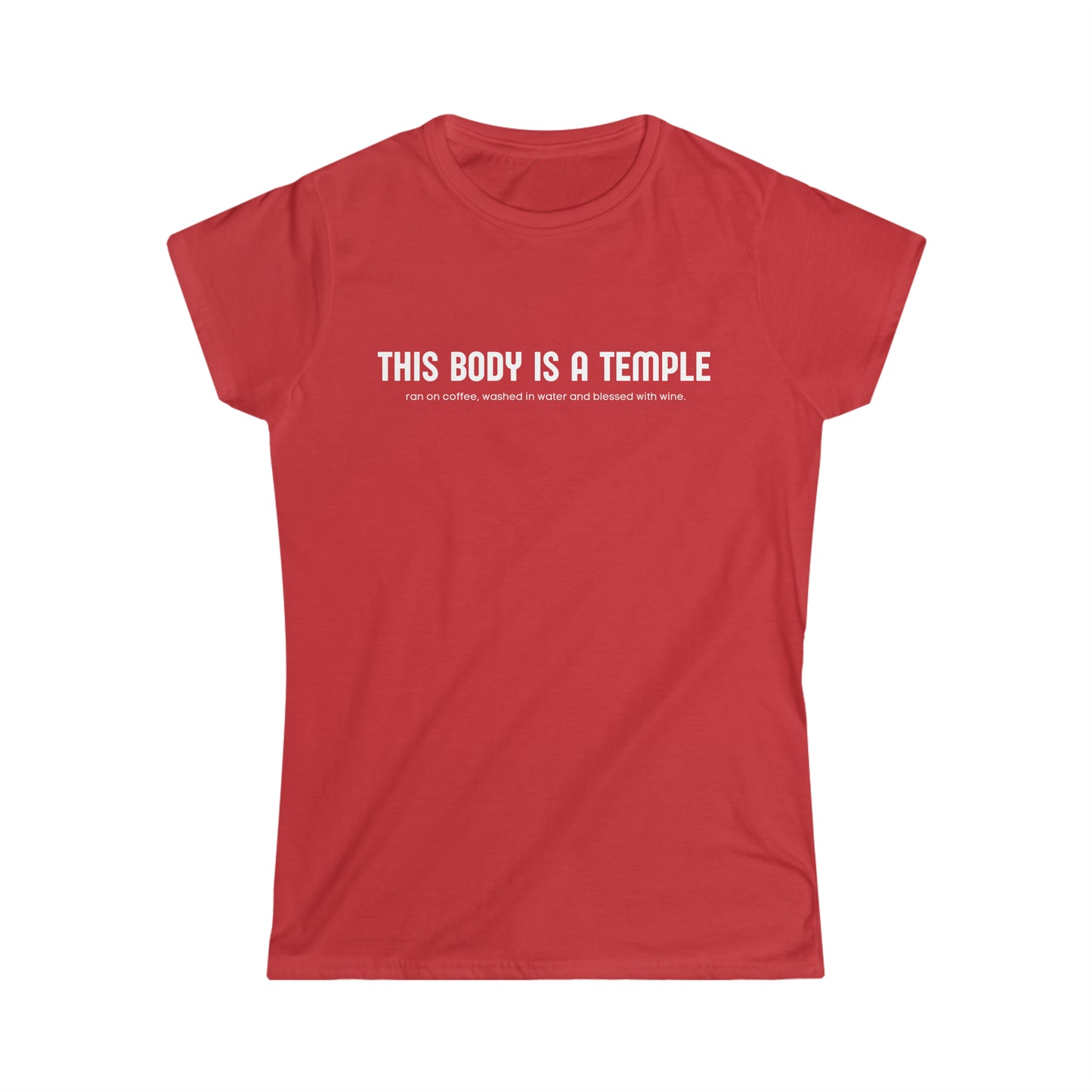 This Body Is a Temple Women's Softstyle Tee